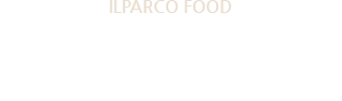 ILPARCO FOOD Stylish, Fresh, Tasty, Seasoned Dish 일파르코는 시각적인 완성도, 신선함, 즉석 제공요리, 인공조미료를 배제한 음식을 제공합니다.