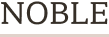 noble